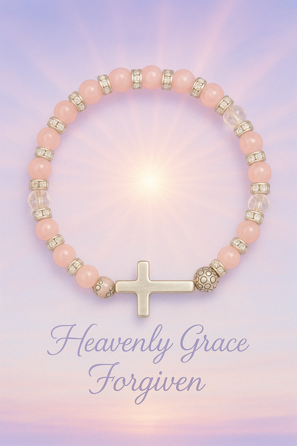 Heavenly Grace - Forgiven -Natural pink Quartz Bracelet