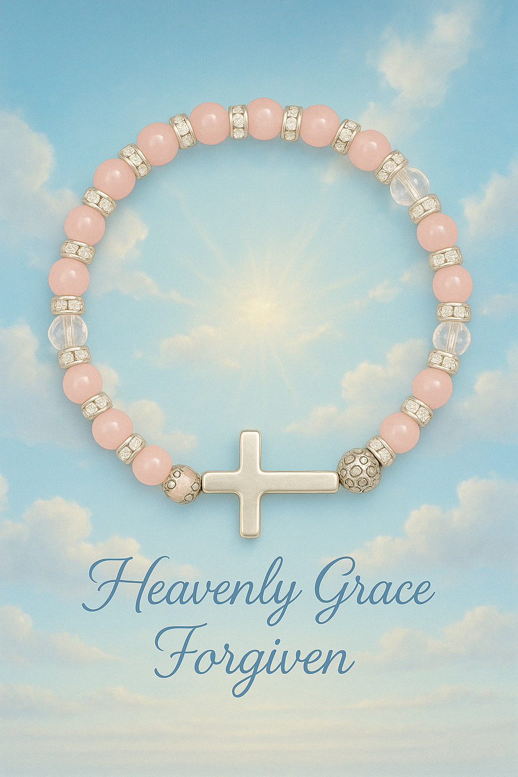 Heavenly Grace - Forgiven -Natural pink Quartz Bracelet